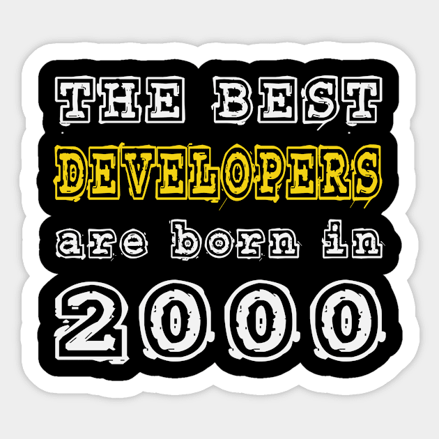 The Best Developers Are Born In 2000 Sticker by cualumpane